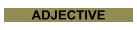 ADJECTIVE