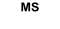MS